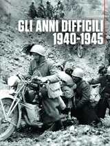 Gli anni difficili 1940-1945