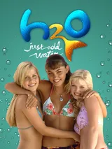 H2O - Just Add Water