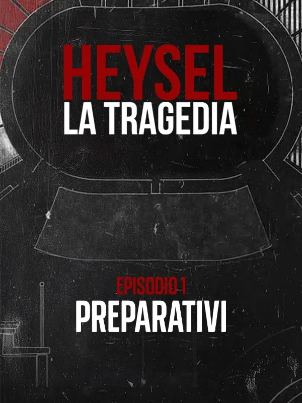 Heysel la tragedia