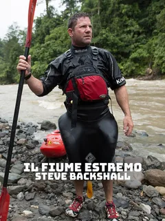 Il fiume estremo: Steve Backshall