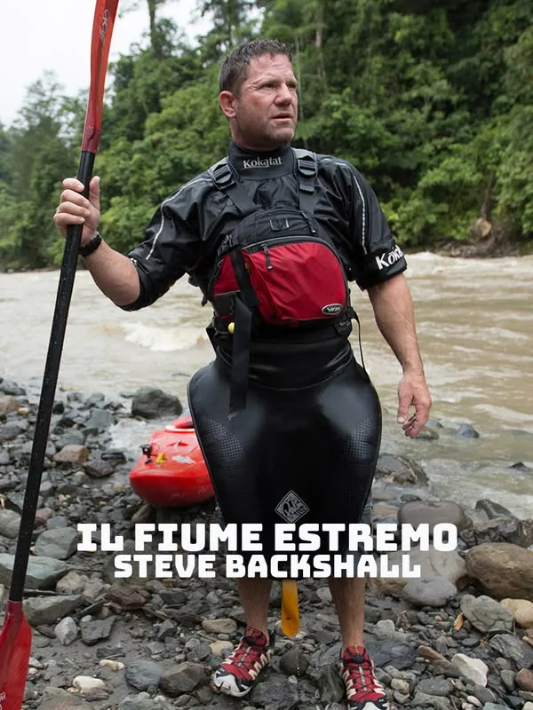 Il fiume estremo: Steve Backshall
