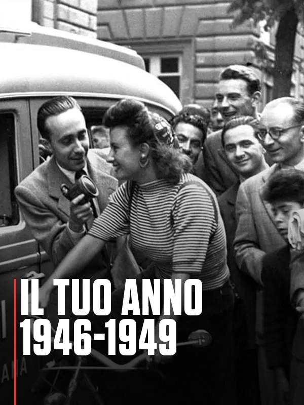 Il tuo anno 1946-1949