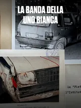 La Banda Della Uno Bianca