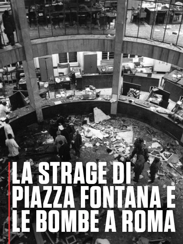 La strage di Piazza Fontana e le bombe a Roma