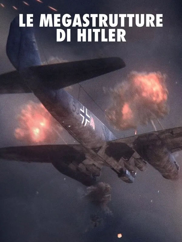 Le megastrutture di Hitler