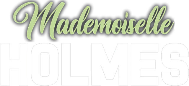 Mademoiselle Holmes