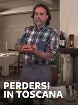 Perdersi in Toscana