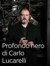 Profondo Nero Di Carlo Lucarelli
