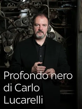Profondo Nero Di Carlo Lucarelli