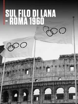 Sul filo di lana - Roma 1960
